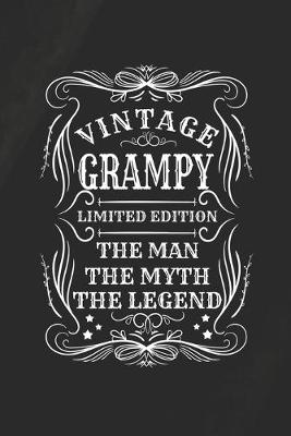 Book cover for Vintage Grampy Limited Edition The Man The Myth The Legend