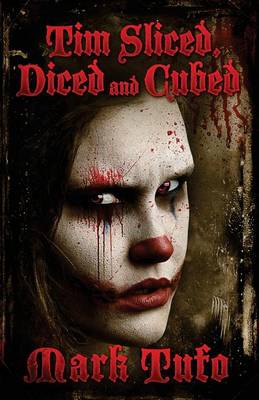 Book cover for Tim 3 Sliced, Diced and Cubed