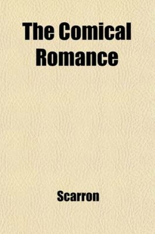 Cover of The Comical Romance (Volume 2); And Other Tales