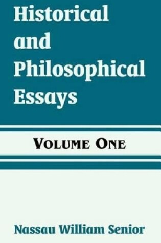 Cover of Historical and Philosophical Essays (Volume One)