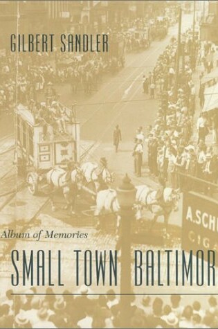 Cover of Small Town Baltimore