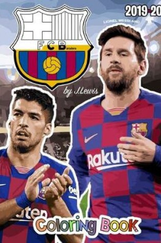 Cover of Lionel Messi and F.C. Barcelona