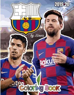 Book cover for Lionel Messi and F.C. Barcelona