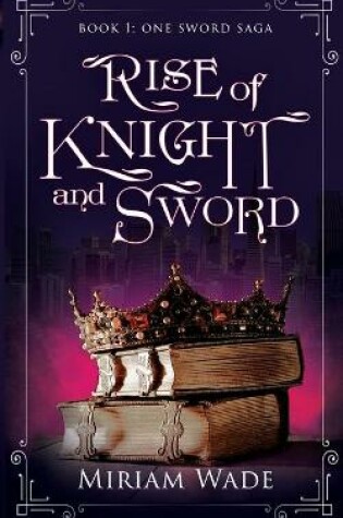 Cover of Rise of Knight and Sword