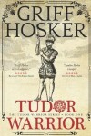 Book cover for Tudor Warrior