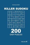 Book cover for Killer Sudoku - 200 Easy Puzzles 9x9 (Volume 4)