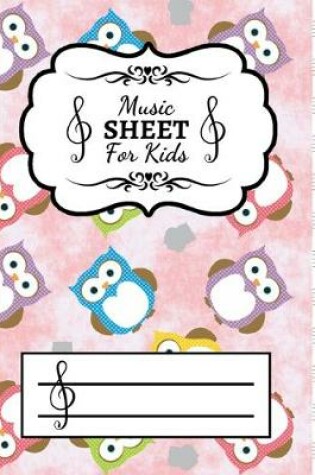 Cover of Music Sheet For Kids