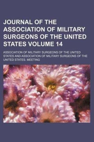 Cover of Journal of the Association of Military Surgeons of the United States Volume 14