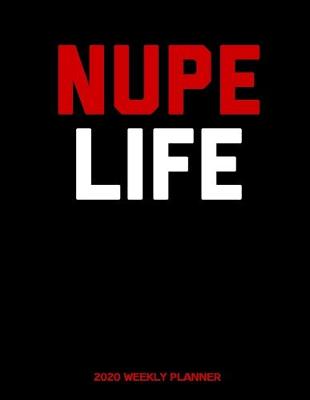Book cover for Nupe Life 2020 Weekly Planner