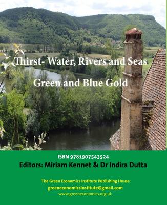 Book cover for Green and Blue Gold, Green Economics and Water, Rivers and Seas