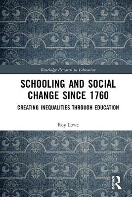 Cover of Schooling and Social Change Since 1760