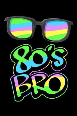 Book cover for 80's Bro