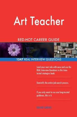 Book cover for Art Teacher Red-Hot Career Guide; 1247 Real Interview Questions