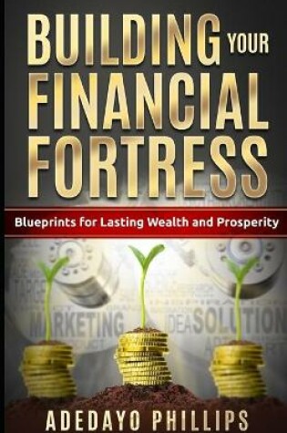 Cover of Building Your Financial Fortress