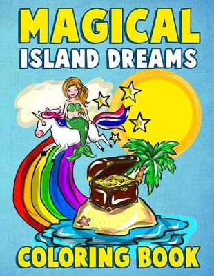 Book cover for Magical Island Dreams Coloring Book