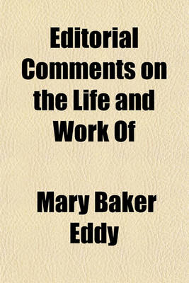 Book cover for Editorial Comments on the Life and Work of