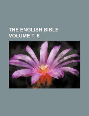 Book cover for The English Bible Volume . 6