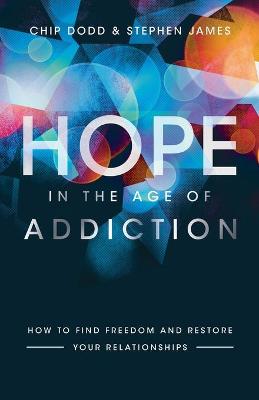 Book cover for Hope in the Age of Addiction