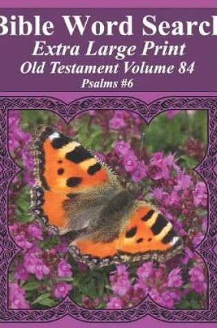 Cover of Bible Word Search Extra Large Print Old Testament Volume 84