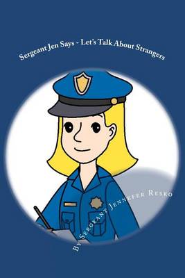 Book cover for Sergeant Jen Says...