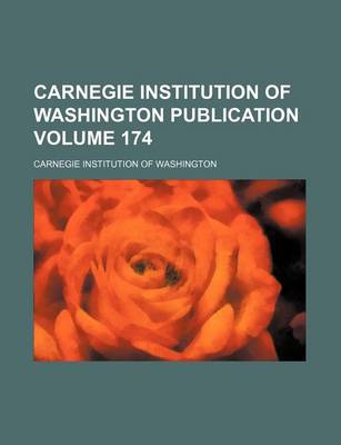 Book cover for Carnegie Institution of Washington Publication Volume 174