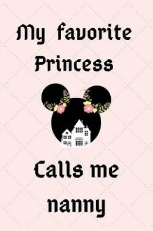 Cover of My favorite princess calls me nanny