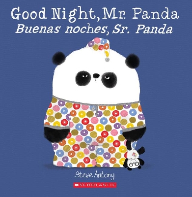 Book cover for Good Night, Mr. Panda / Buenas Noches, Sr. Panda (Scholastic Bilingual)