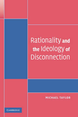 Book cover for Rationality and the Ideology of Disconnection