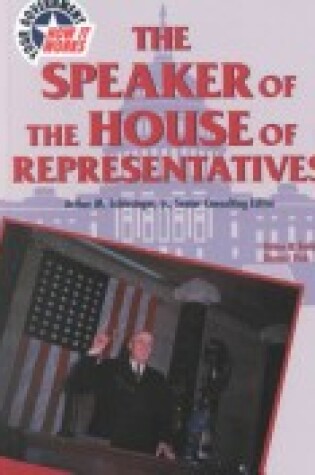 Cover of The Speaker of the House of Representatives