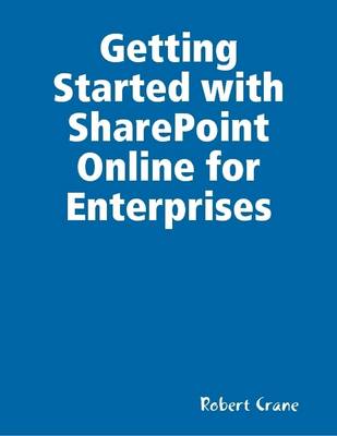 Book cover for Getting Started with SharePoint Online for Enterprises