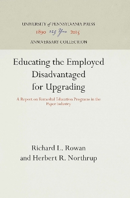 Book cover for Educating the Employed Disadvantaged for Upgrading