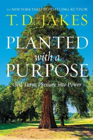Cover of Planted with a Purpose