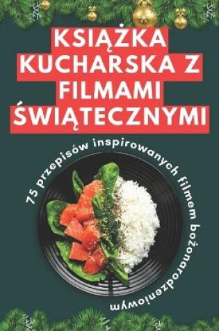 Cover of Książka kucharska z filmami świątecznymi