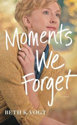 Book cover for Moments We Forget