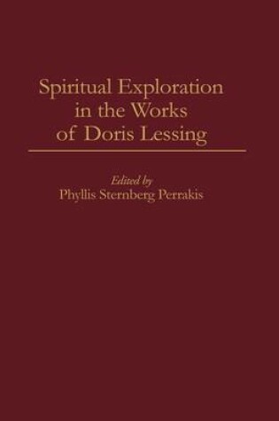 Cover of Spiritual Exploration in the Works of Doris Lessing