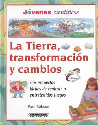 Cover of La Tierra, Transformacion y Cambios