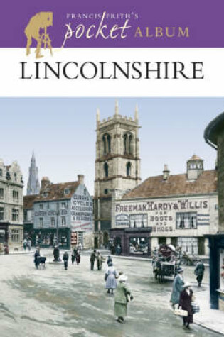 Cover of Francis Frith's Lincolnshire Pocket Album