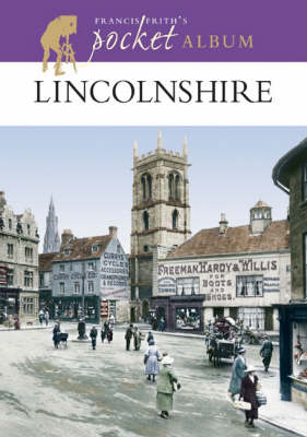 Book cover for Francis Frith's Lincolnshire Pocket Album