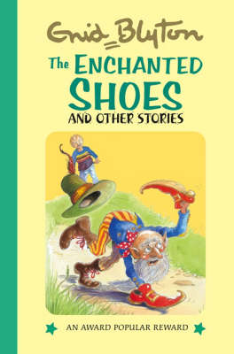 Book cover for The Enchanted shoes and Other Stories