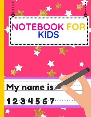 Book cover for Notebook For Kids