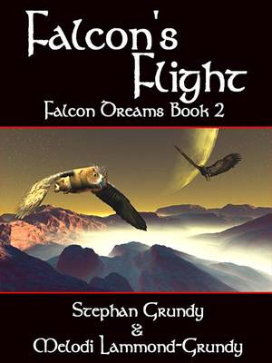 Book cover for Falcon's Flight - [Falcon Dreams Book II]