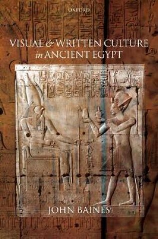 Cover of Visual and Written Culture in Ancient Egypt