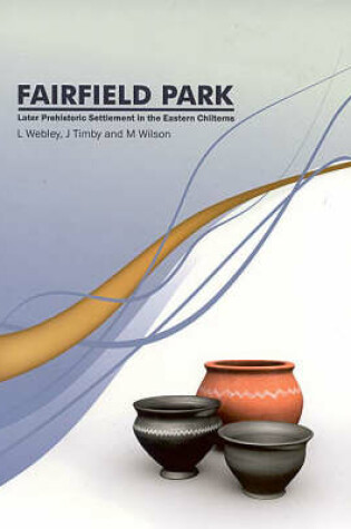 Cover of Fairfield Park, Stotfold, Bedfordshire