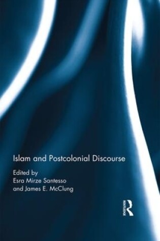 Cover of Islam and Postcolonial Discourse