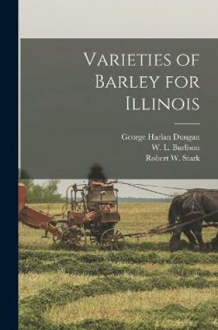 Cover of Varieties of Barley for Illinois