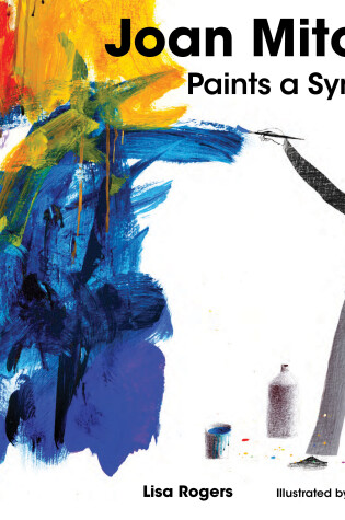 Cover of Joan Mitchell Paints a Symphony