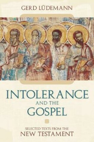 Cover of Intolerance and the Gospel