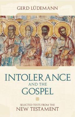 Book cover for Intolerance and the Gospel