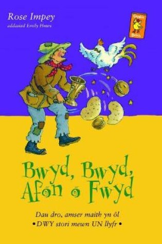 Cover of Cyfres Gwalch Balch: 13. Bwyd, Bwyd, Afon o Fwyd