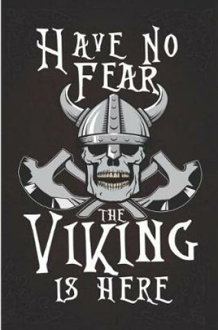 Cover of Have No Fear the Viking Is Here